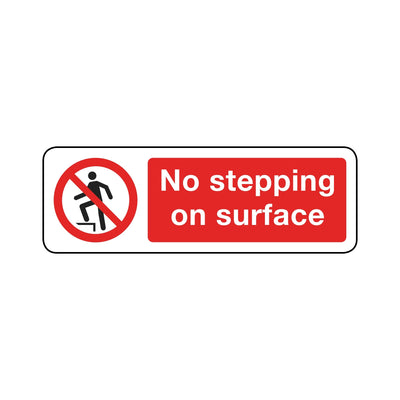 No Stepping On Surface Sign